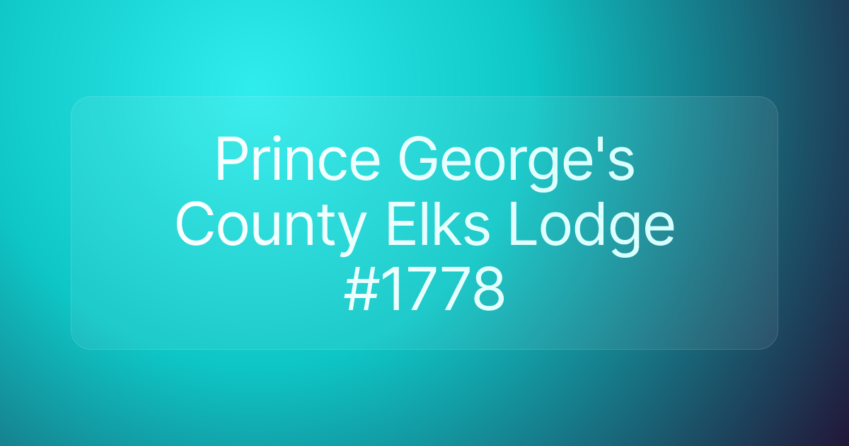 Prince George's County Elks Lodge #1778