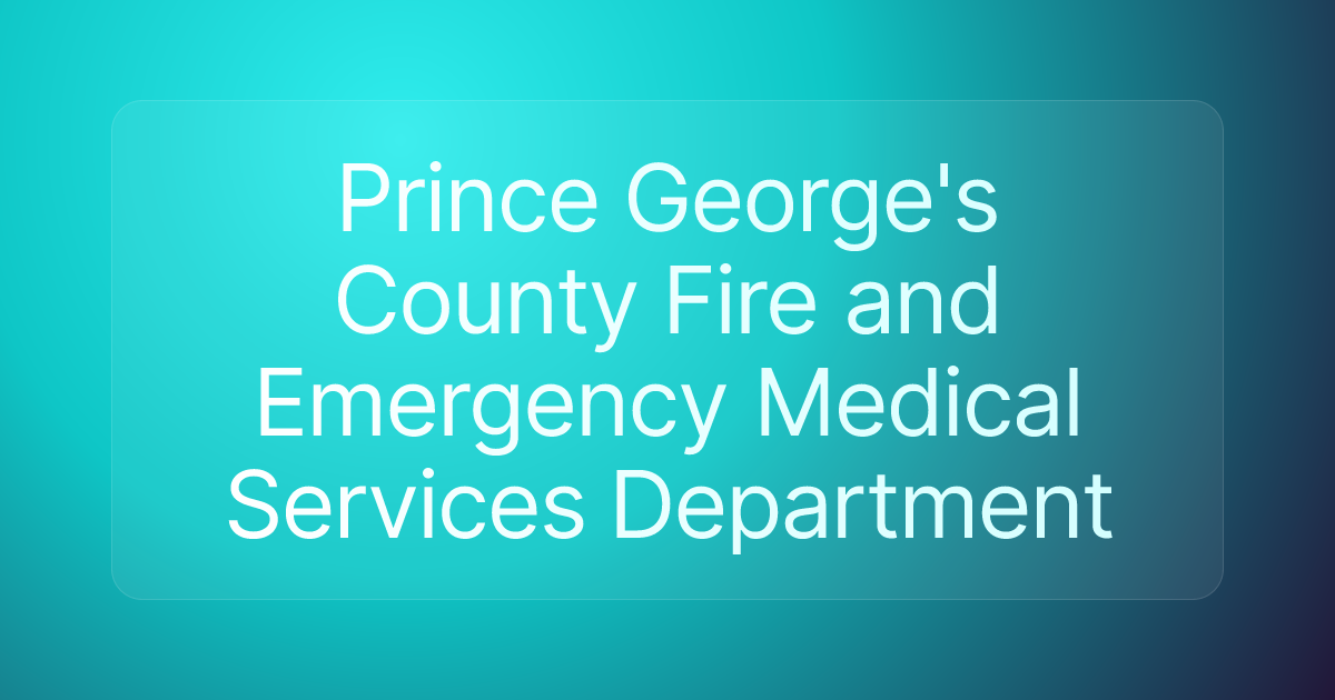 Prince George's County Fire and Emergency Medical Services Department
