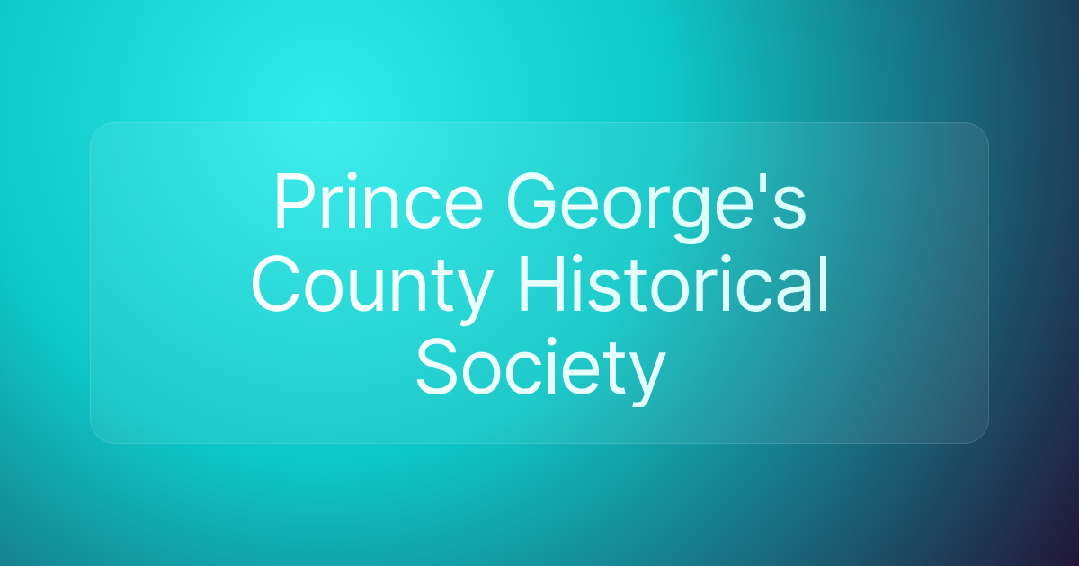 Prince George's County Historical Society