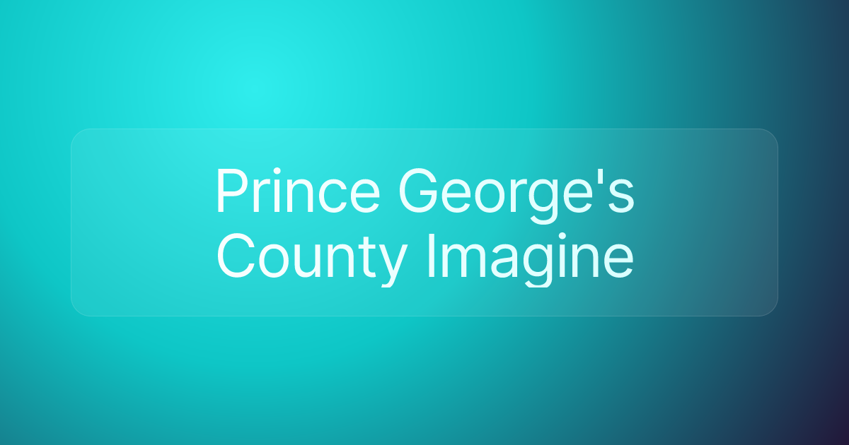 Prince George's County Imagine