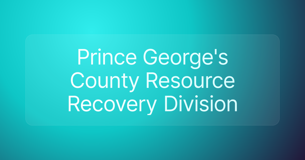 Prince George's County Resource Recovery Division