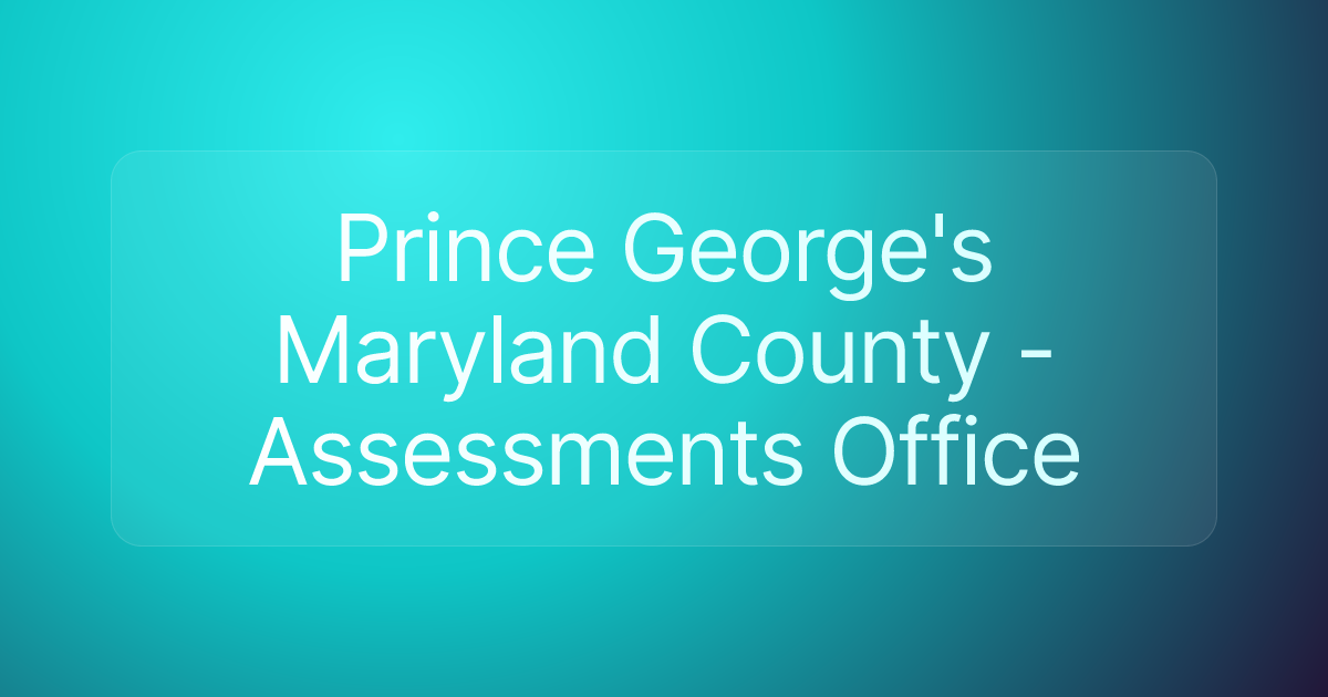 Prince George's Maryland County - Assessments Office