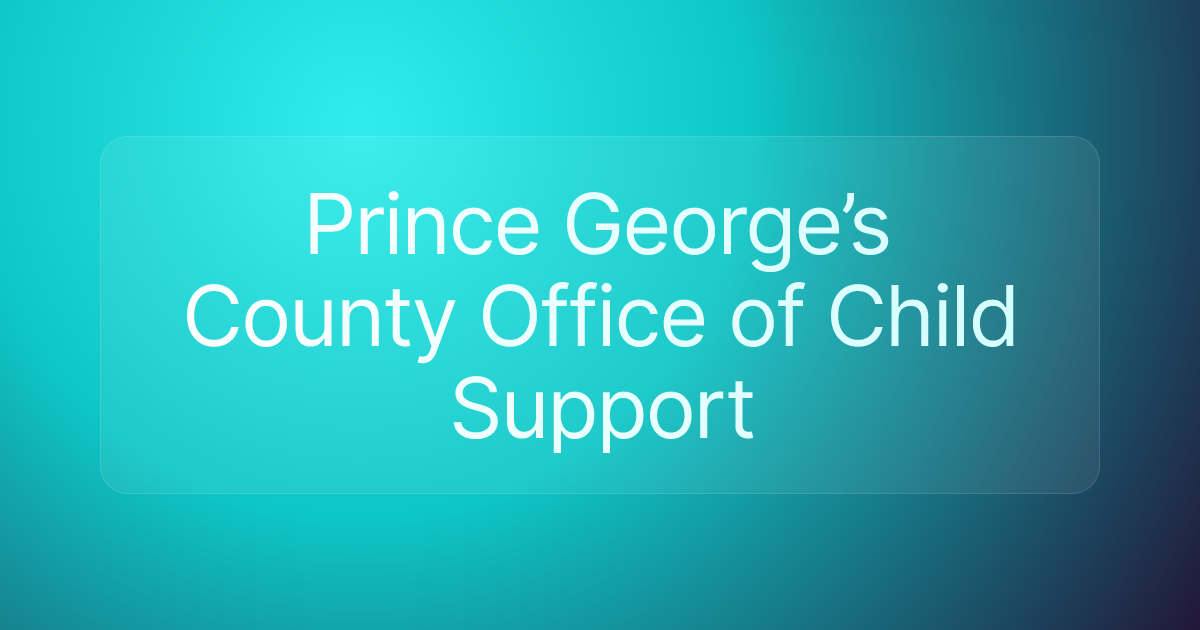 Prince George’s County Office of Child Support