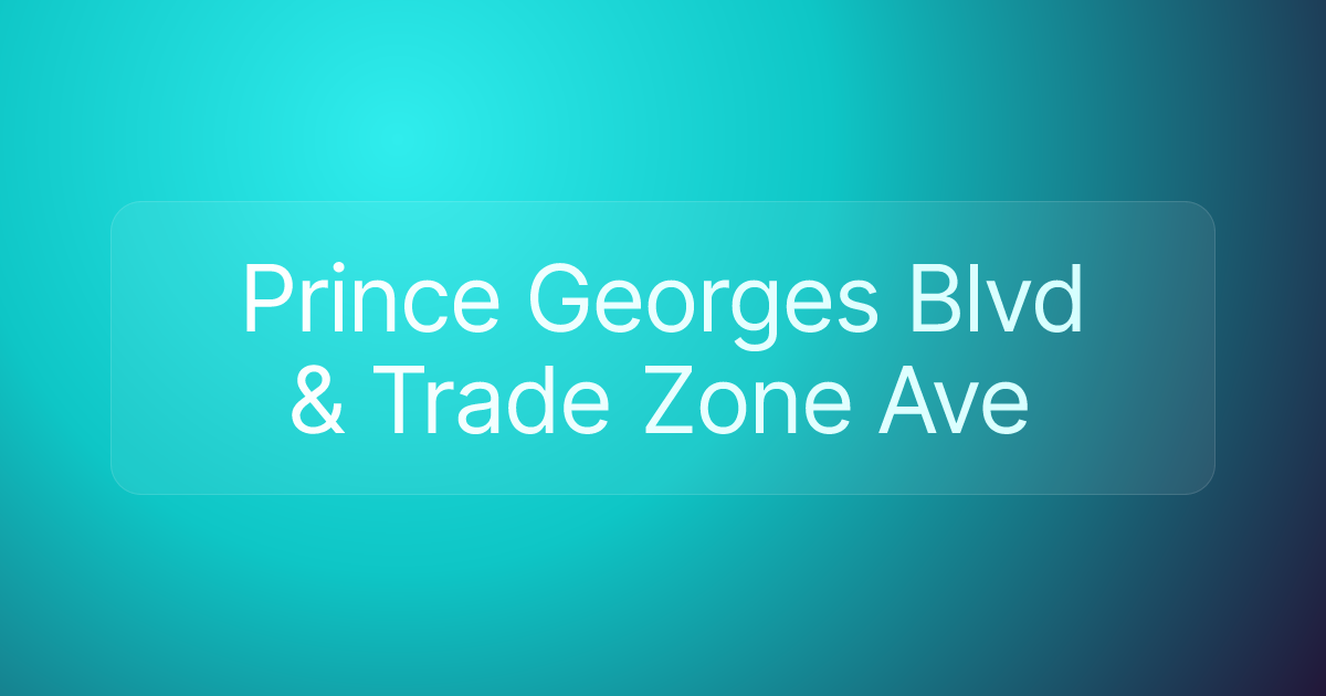 Prince Georges Blvd & Trade Zone Ave