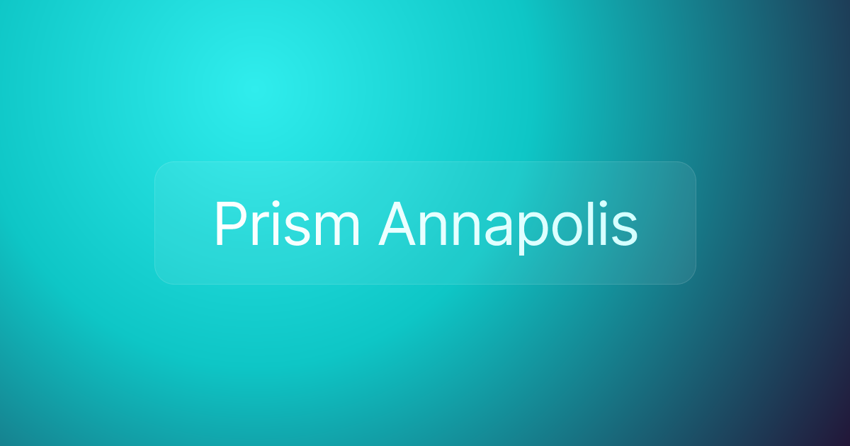 Prism Annapolis