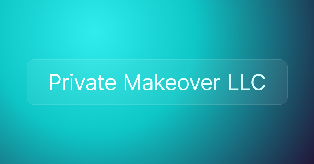 Private Makeover LLC