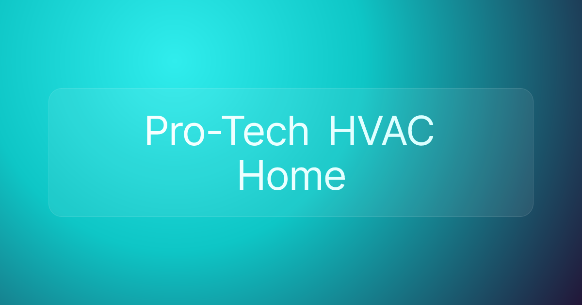 Pro-Tech HVAC Home