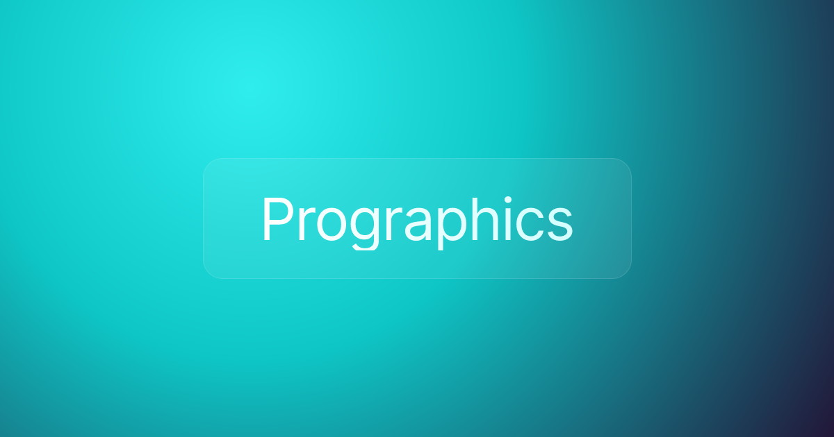 Prographics