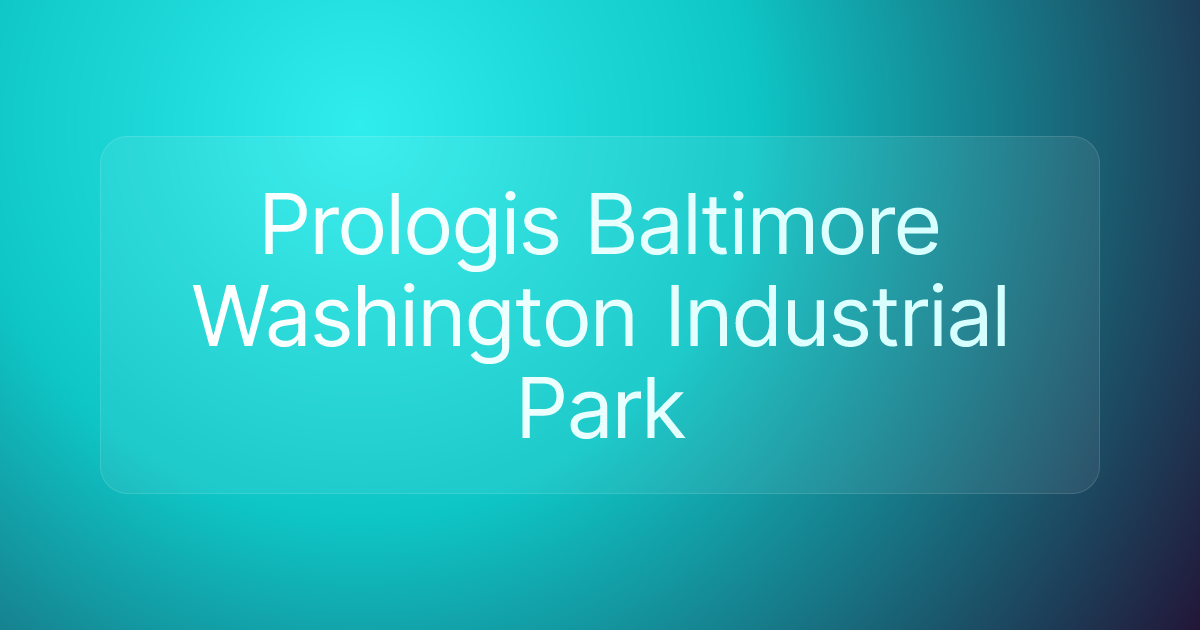 Prologis Baltimore Washington Industrial Park