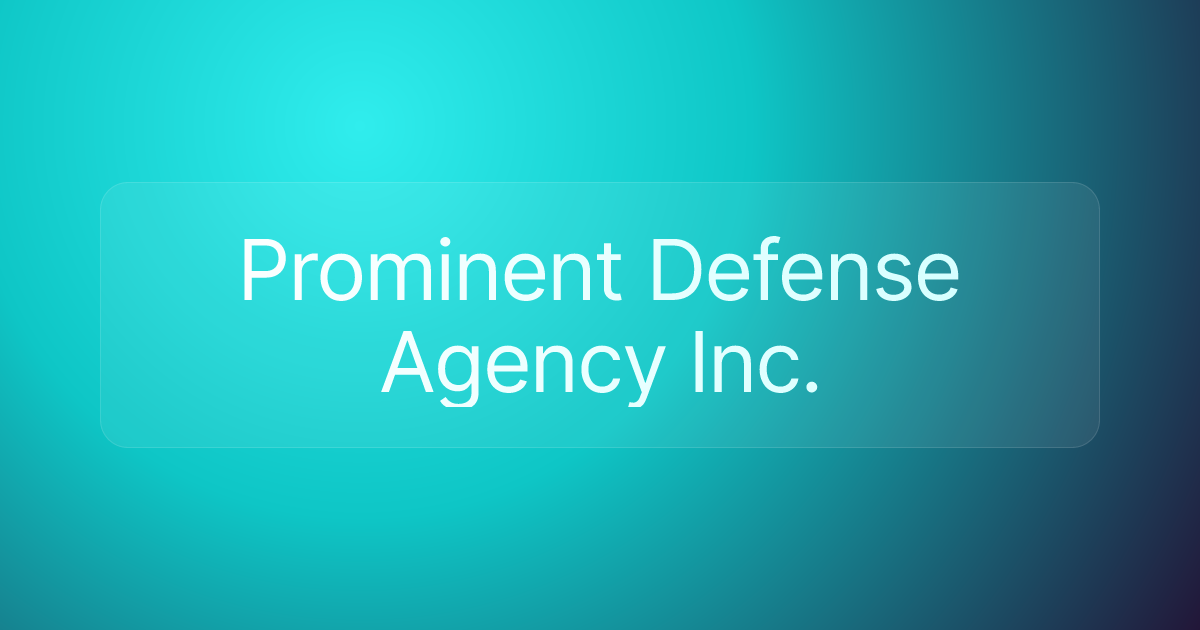 Prominent Defense Agency Inc.