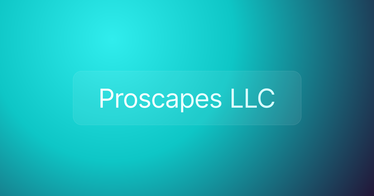 Proscapes LLC