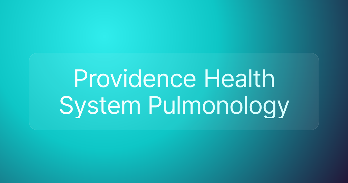 Providence Health System Pulmonology