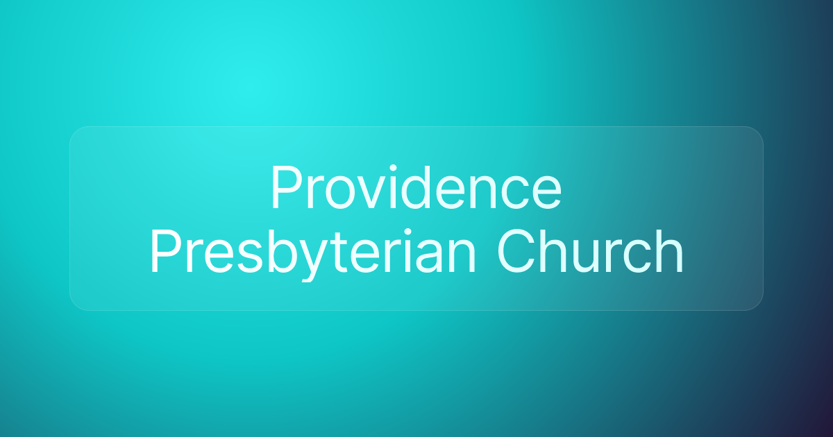 Providence Presbyterian Church