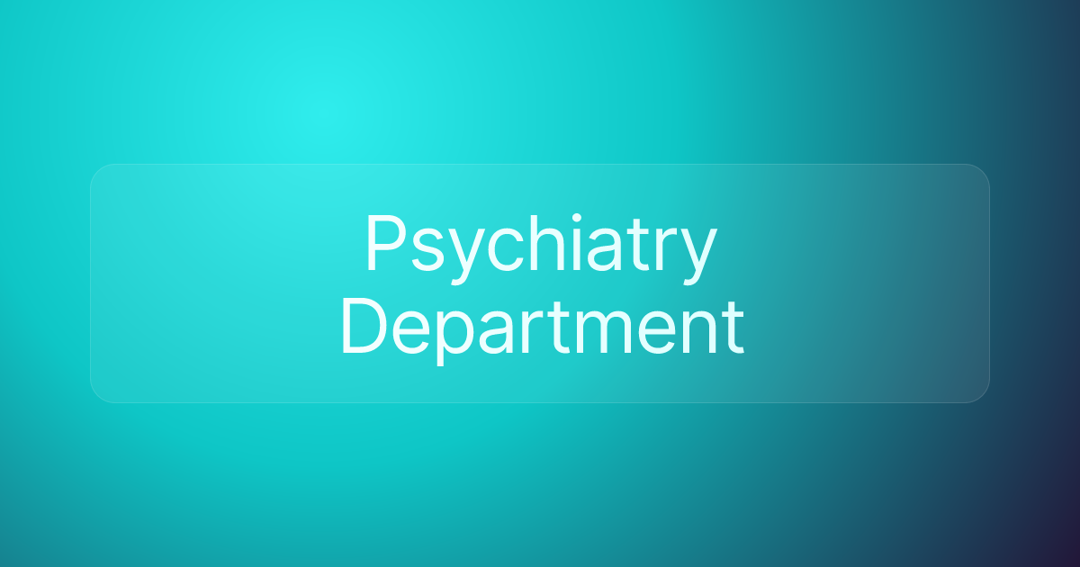 Psychiatry Department