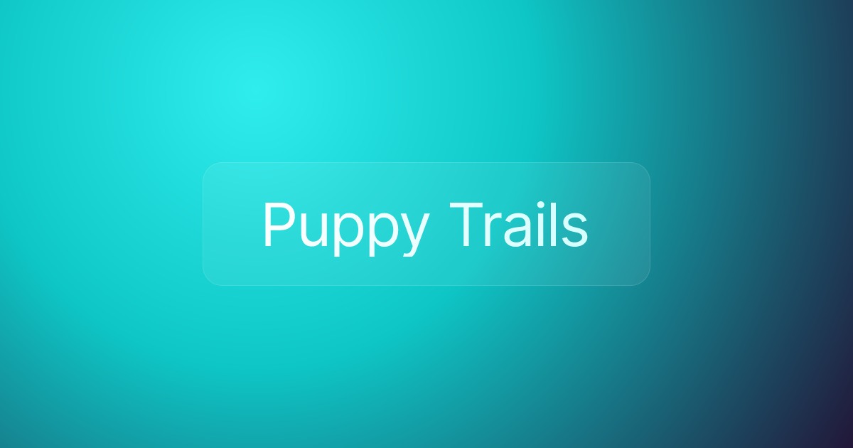 Puppy Trails