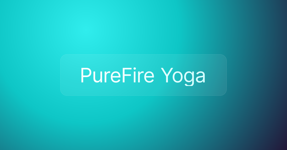 PureFire Yoga