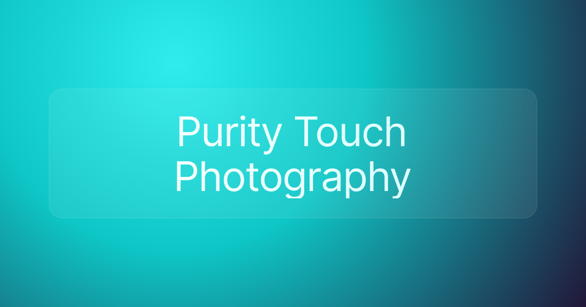 Purity Touch Photography