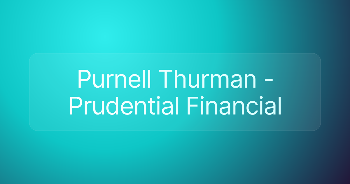 Purnell Thurman - Prudential Financial