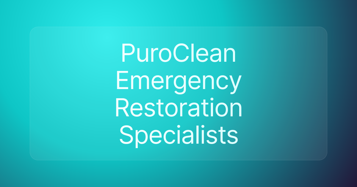 PuroClean Emergency Restoration Specialists
