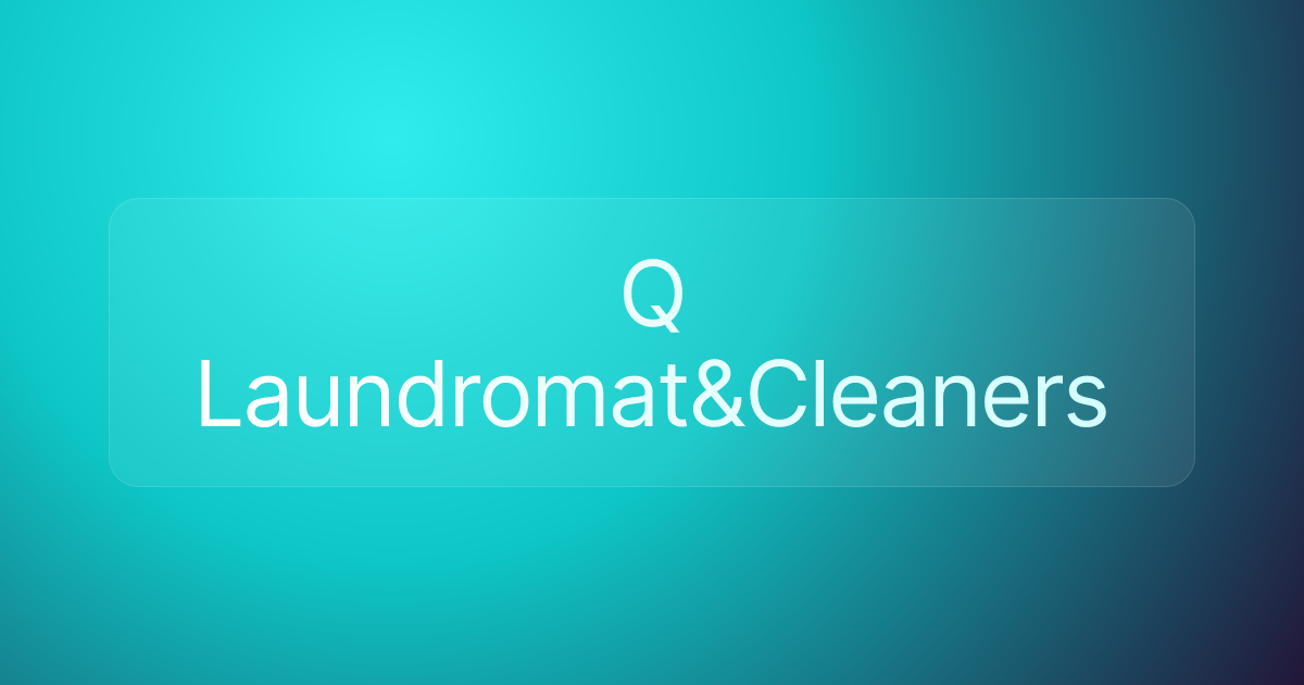 Q Laundromat&Cleaners