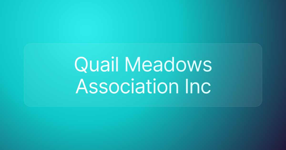 Quail Meadows Association Inc