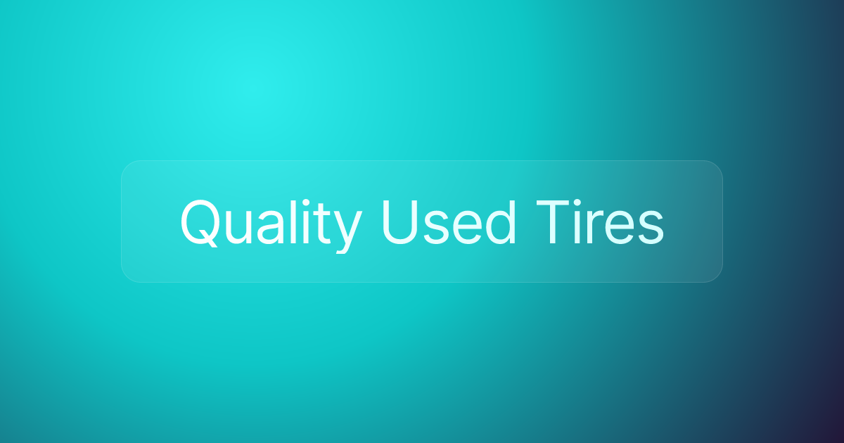 Quality Used Tires