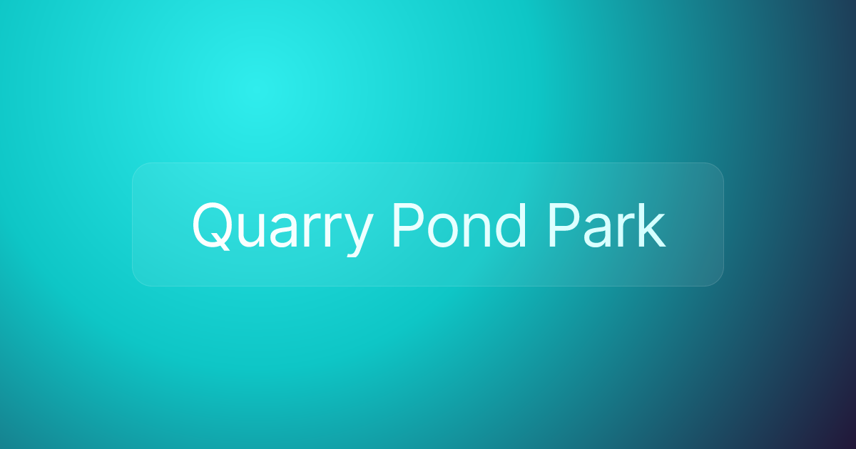 Quarry Pond Park