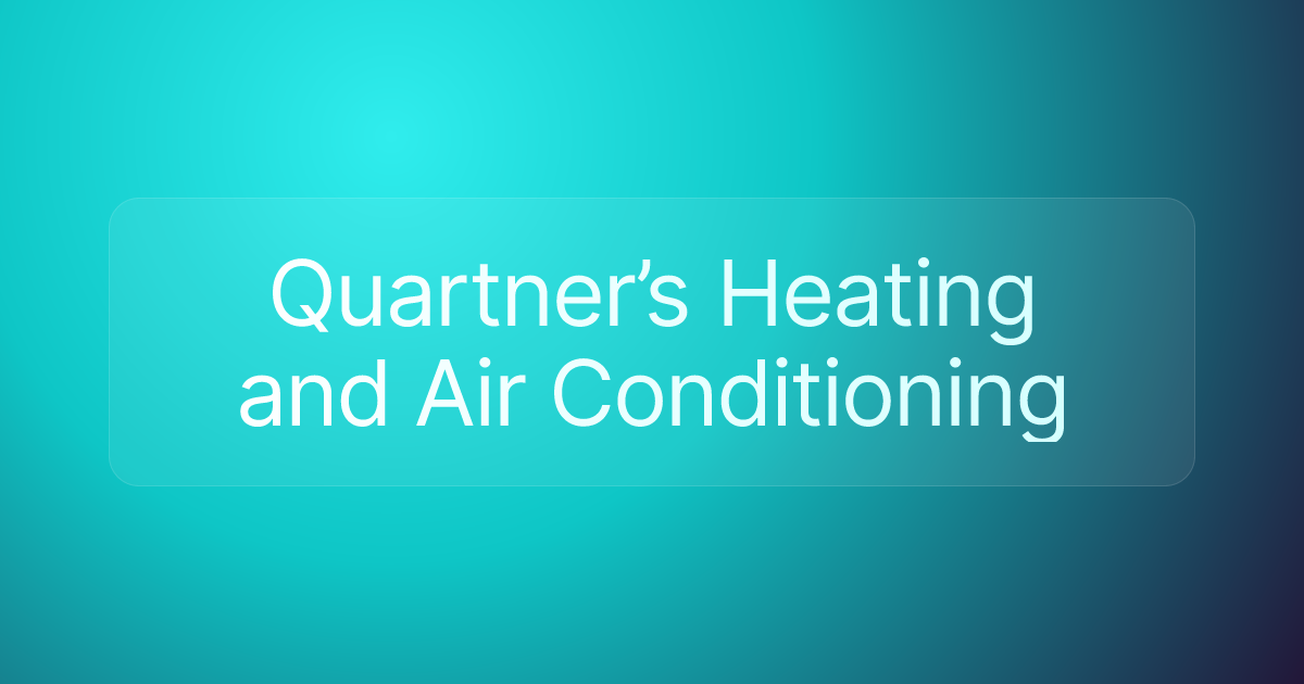 Quartner’s Heating and Air Conditioning