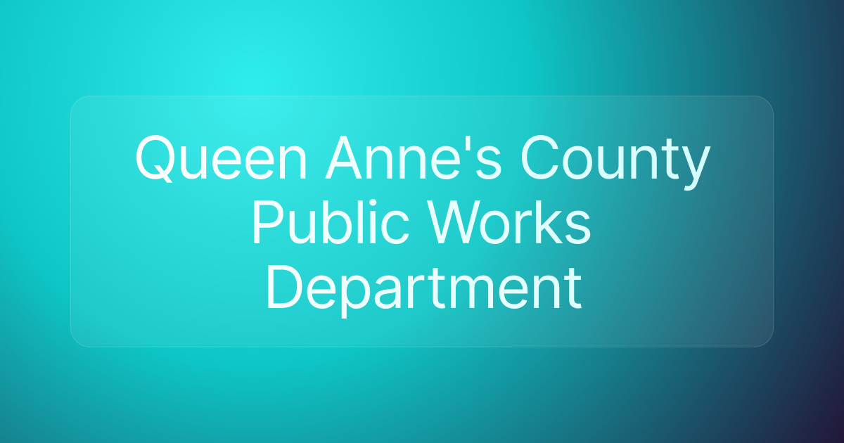 Queen Anne's County Public Works Department