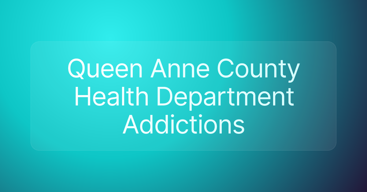 Queen Anne County Health Department Addictions