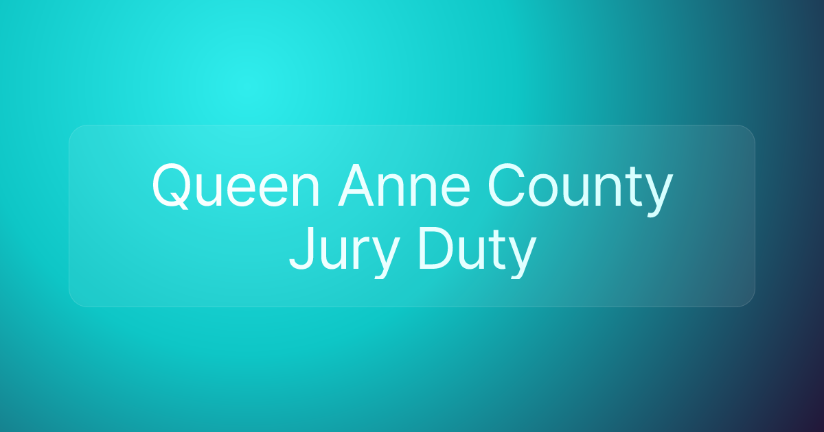 Queen Anne County Jury Duty