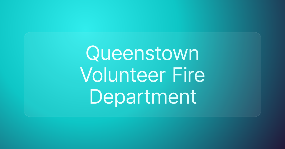 Queenstown Volunteer Fire Department