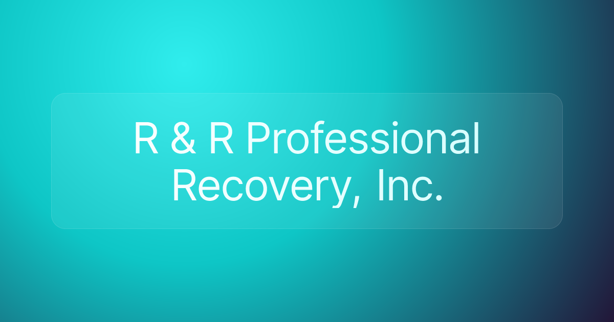 R & R Professional Recovery, Inc.