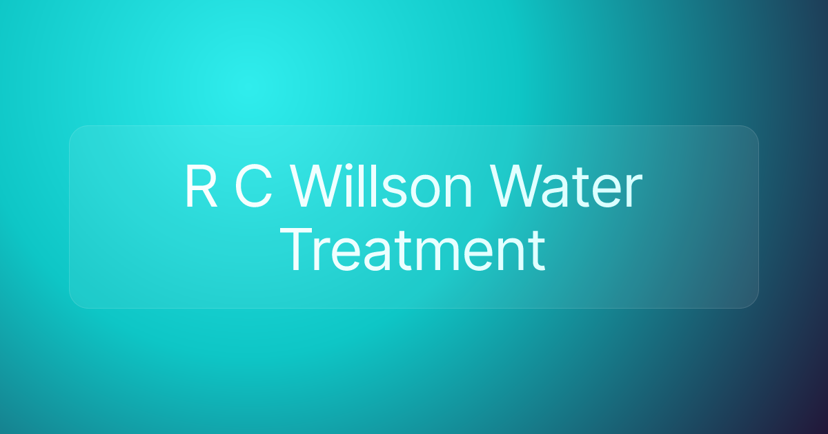 R C Willson Water Treatment