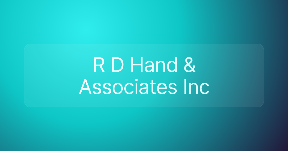 R D Hand & Associates Inc