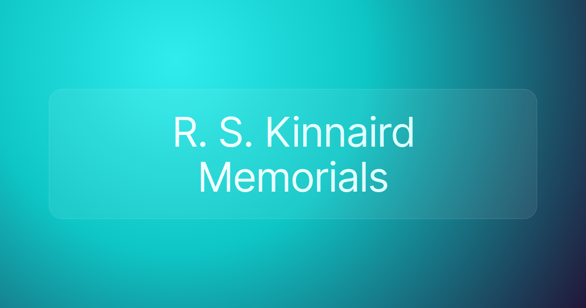 R. S. Kinnaird Memorials
