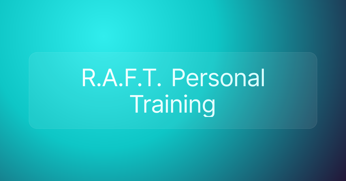 R.A.F.T. Personal Training