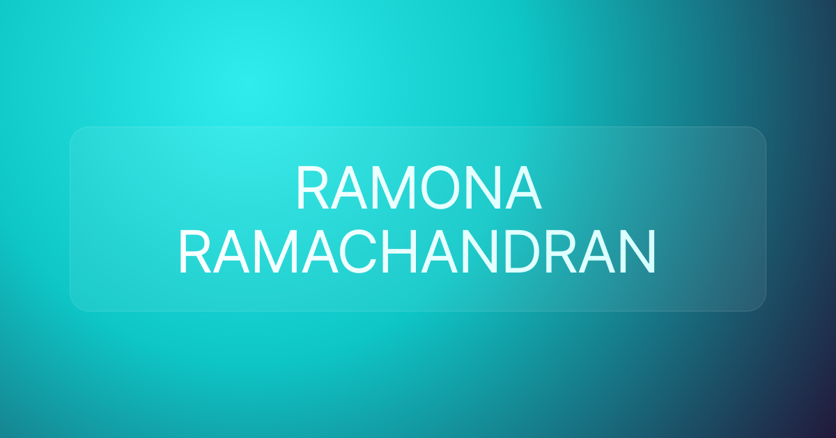 RAMONA RAMACHANDRAN