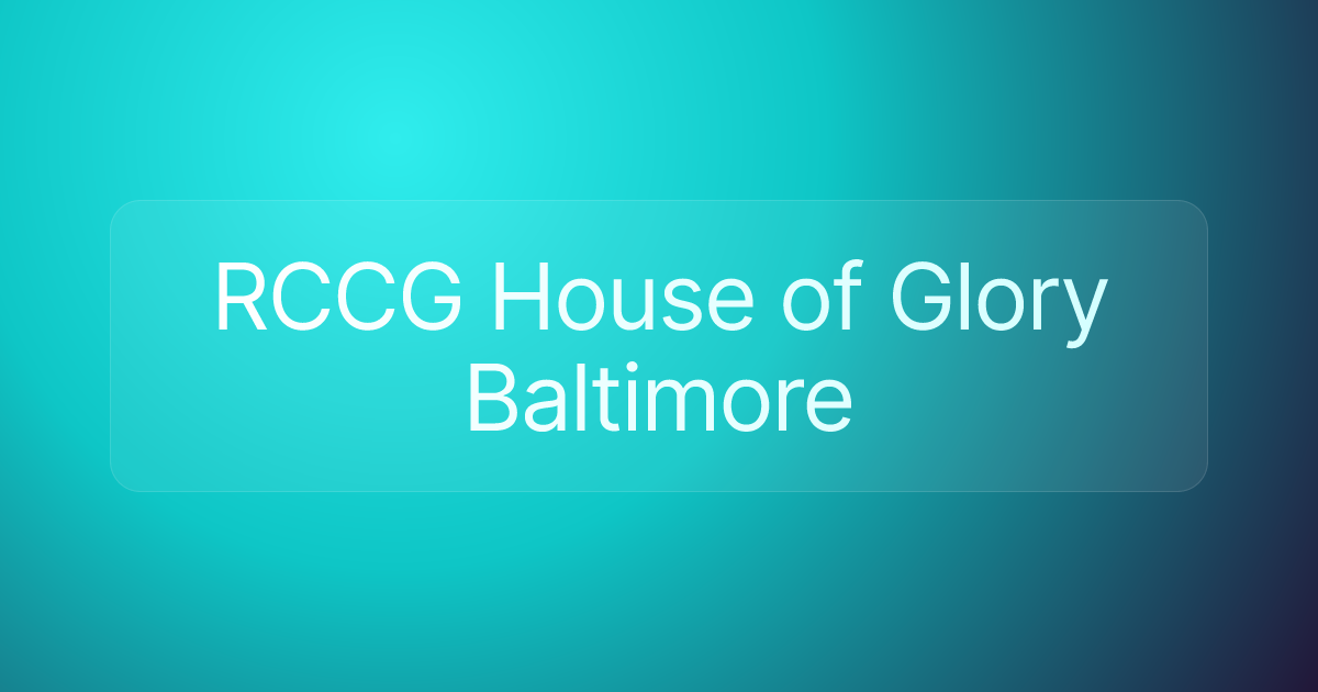 RCCG House of Glory Baltimore