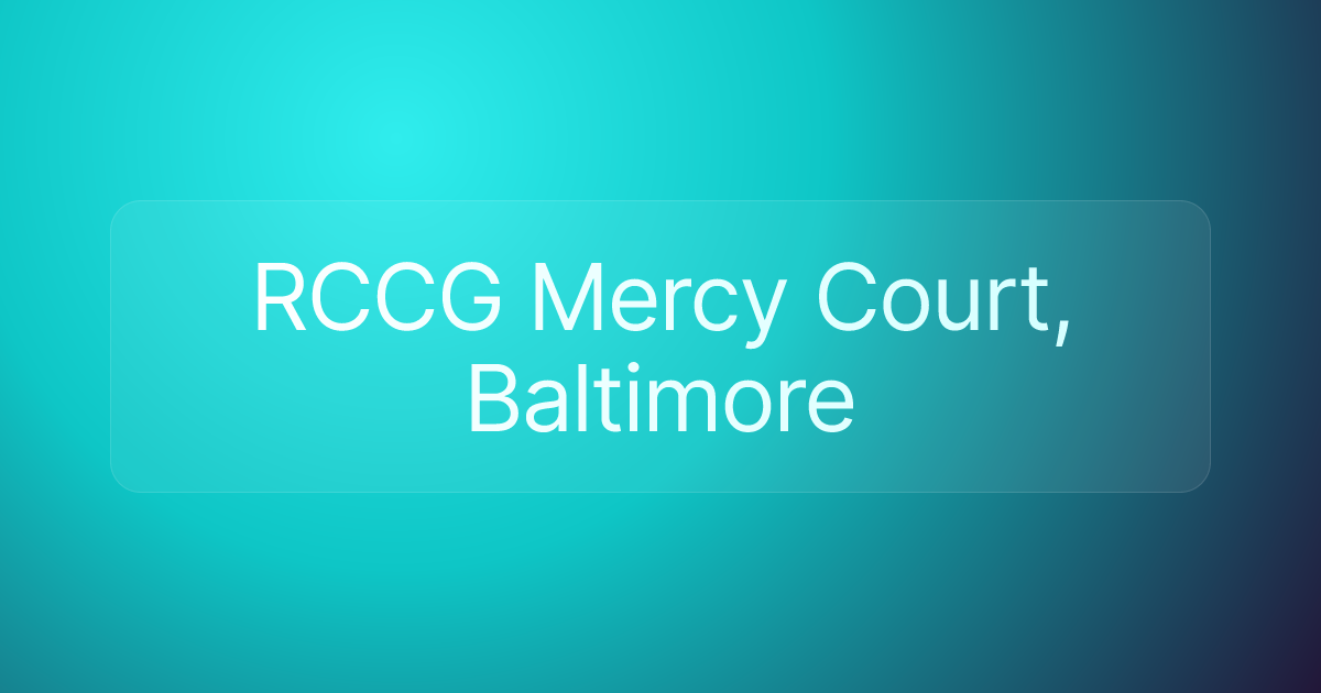 RCCG Mercy Court, Baltimore