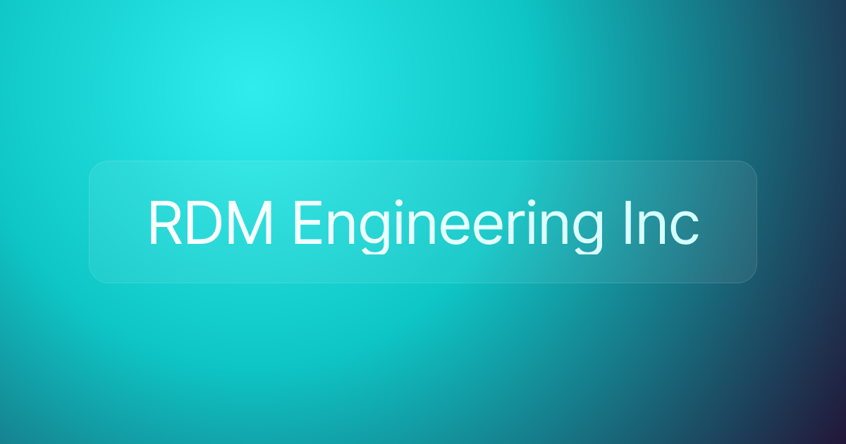RDM Engineering Inc