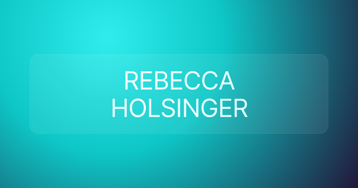 REBECCA HOLSINGER