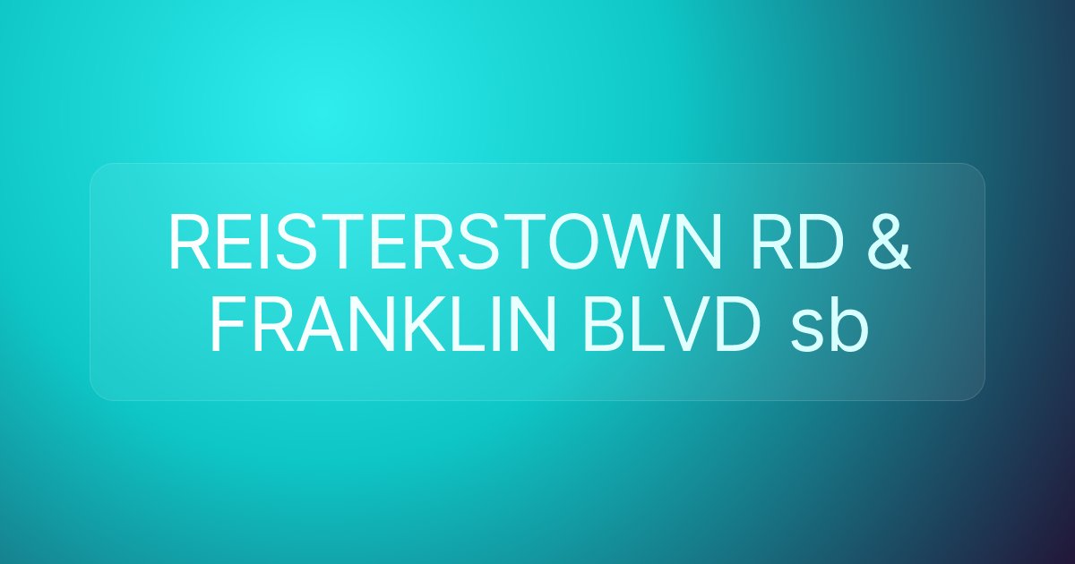 REISTERSTOWN RD & FRANKLIN BLVD sb
