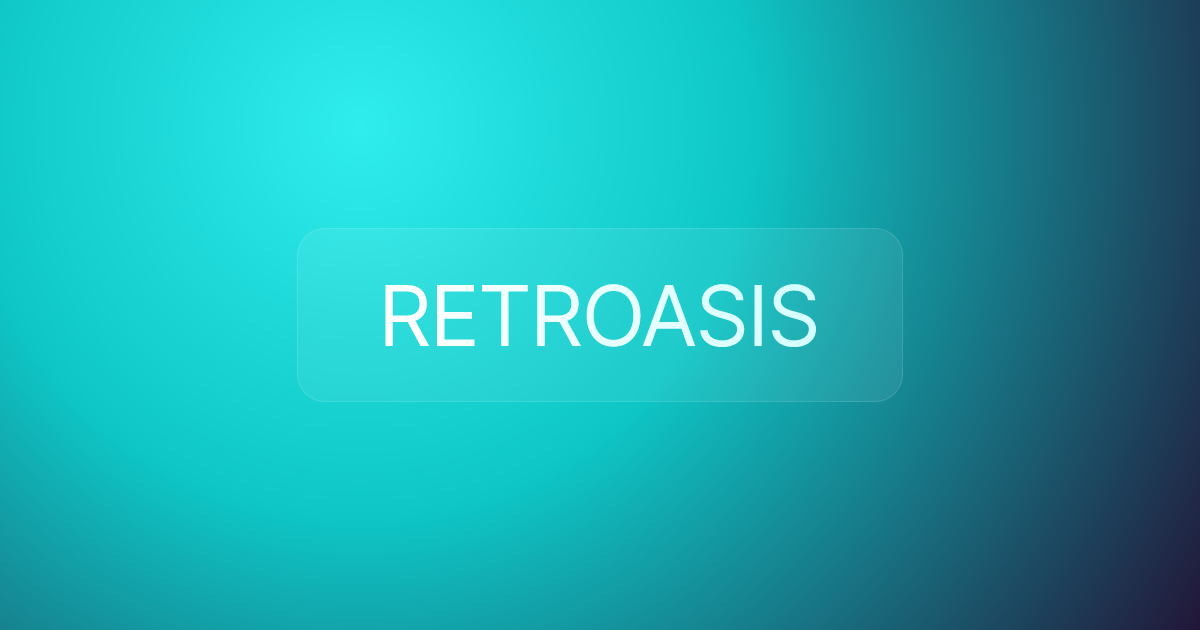 RETROASIS