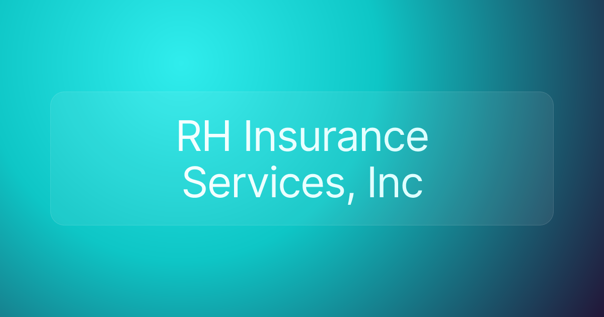RH Insurance Services, Inc