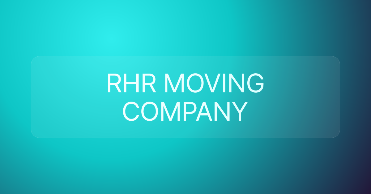 RHR MOVING COMPANY