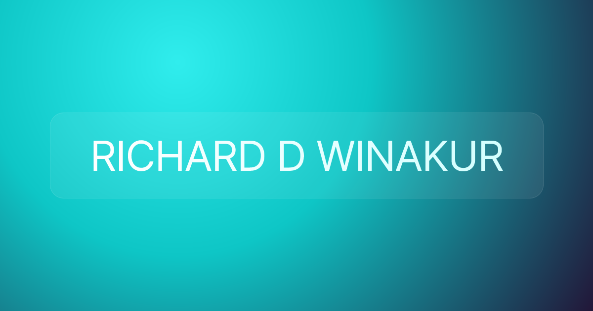 RICHARD D WINAKUR