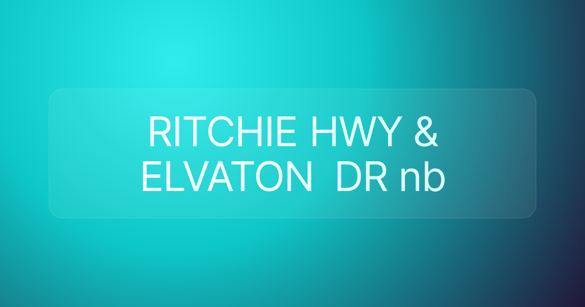 RITCHIE HWY & ELVATON DR nb