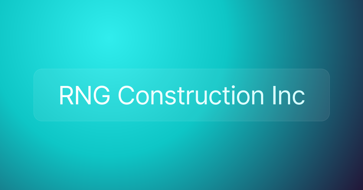 RNG Construction Inc