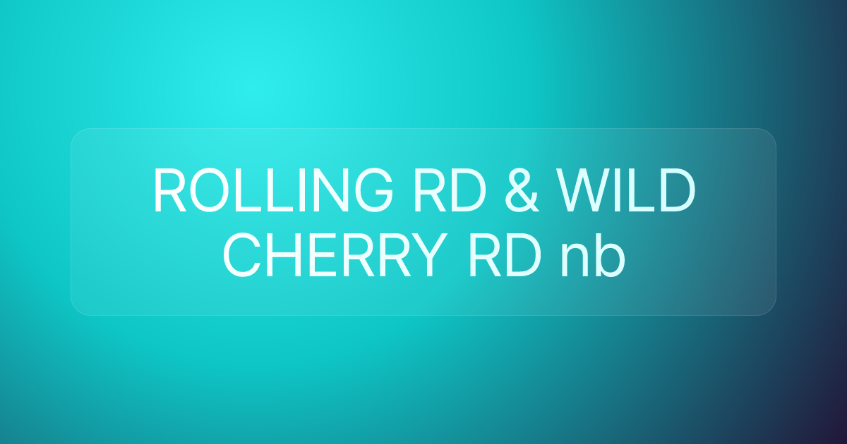 ROLLING RD & WILD CHERRY RD nb
